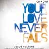 Your Love Never Fails