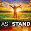 As I Stand