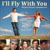 I'll Fly With You