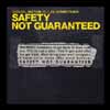 Safety Not Guaranteed