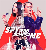 The Spy Who Dumped Me